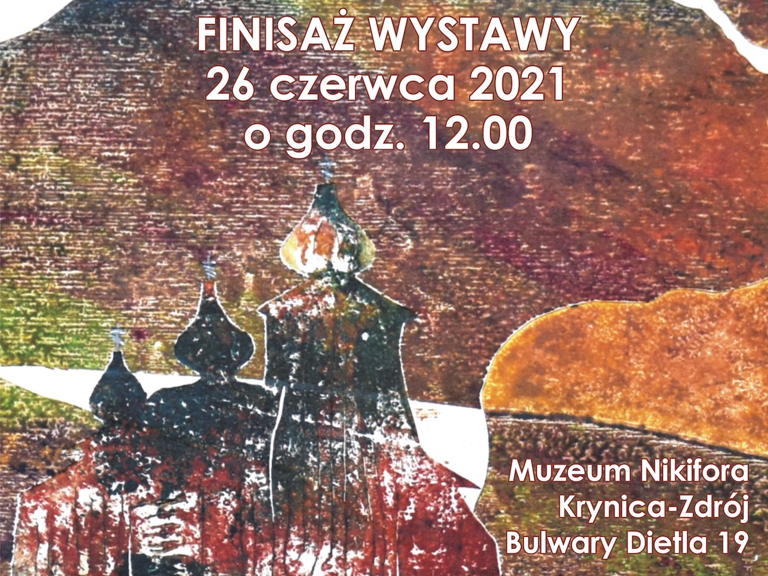 finisaż wystawy pt. „Łemkowska bajka”