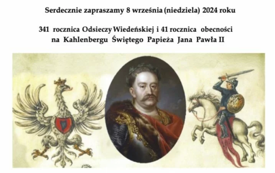 341 rocznica Odsieczy Wiedeńskiej i 41 rocznica obecności na Kahlenbergu Św. Papieża Jana Pawła II