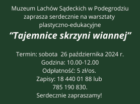 Podegrodzie. Warsztaty w Muzeum Lachów Sądeckich