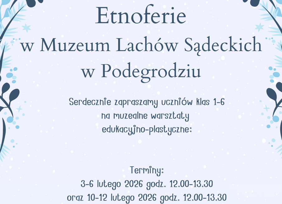 Etnoferie w Muzeum w Podegrodziu