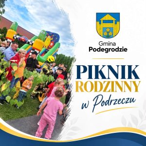 Piknik rodzinny w Podrzeczu