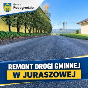 Remont drogi gminnej w Juraszowej