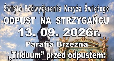 Odpust na Strzygańcu- parafia brzezna