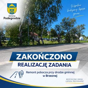 Zakończono remont oibicza przy drodze gminnej w Brzeznej