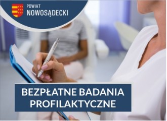 Bezpłatne badania profilaktyczne dla mieszkańców Powiatu Nowosądeckiego