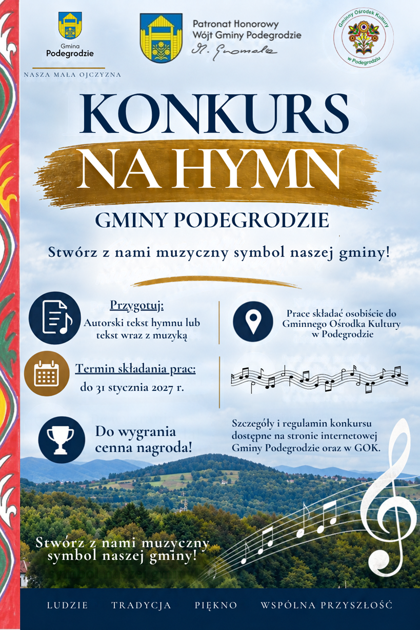 Plakat konkursu na Hymn Gminy Podegrodzie z herbem gminy, logo GOK, terminem składania prac do 31 stycznia 2027 r. i nutami na tle sądeckich wzgórz